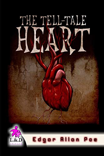 The Tell-Tale Heart von Independently Published